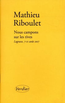 Nous campons sur les rives