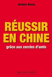 Réussir en Chine grâce aux cercles d'amis