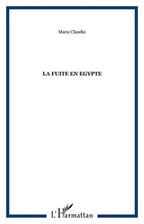 LA FUITE EN EGYPTE