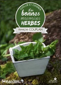 Cueillir et cuisiner les mauvaises herbes