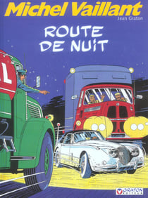 Michel Vaillant Tome 4 : route de nuit