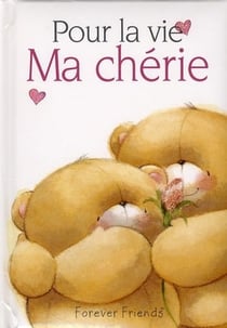 Pour la vie - ma cherie