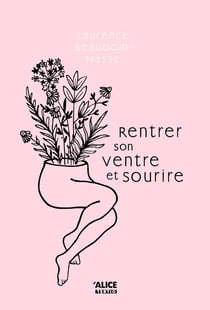 Rentrer son ventre et sourire Tome 1