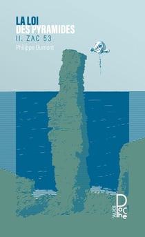La loi des Pyramides Tome 2 : Zac 53