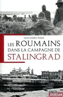Les roumains dans la campagne de stalingrad