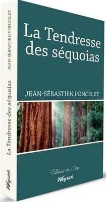 La tendresse des séquoias