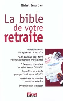 La bible de votre retraite