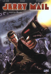 Jerry Mail t.1 - protection assurée