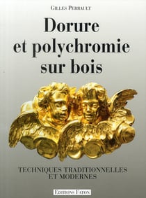 Dorure et polychromie sur bois