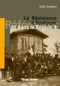La résistance à Toulouse at dans la région 4