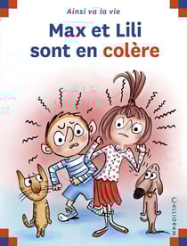 Max et Lili sont en colère