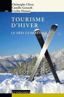 Tourisme d'hiver - le défi climatique