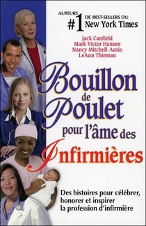 Bouillon de poulet pour l'âme des Infirmières