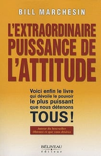 L'extraordinaire puissance de l'attitude