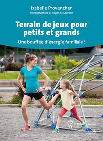 Terrain de jeux pour petits et grands - une bouffée d'énergie familiale !