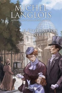 Il était une fois Montréal Tome 2 - nos combats