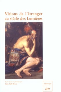 Visions de l'etranger au siecle des lumieres