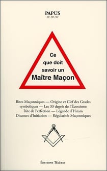 Ce que doit savoir un Maître Maçon