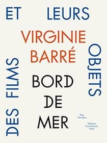 Bord de mer - des films et leurs objets