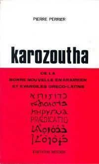 Karozoutha de la bonne nouvelle en aram