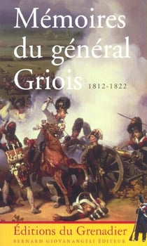 Memoires du general griois 1812-1822