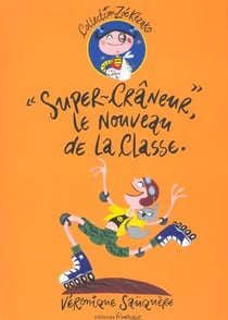 Super craneur le nouveau de la classe
