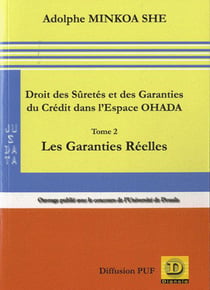Droit des sûretés et des garanties du crédit dans l'espace OHADA t.2 - les sûretés réelles