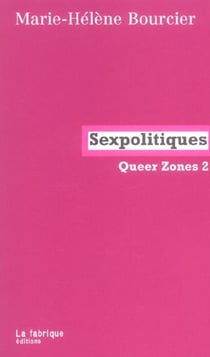 Sexpolitique - queer zones 2