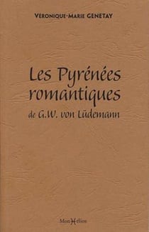 Pyrenees romantiques de g. w. von ludemann