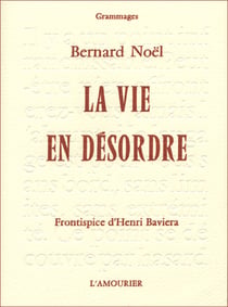 La vie en désordre
