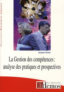 La gestion des compétences - analyse des pratiques et prospectives