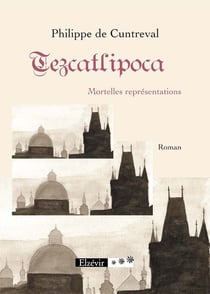 Tezcatlipoca - mortelles représentations