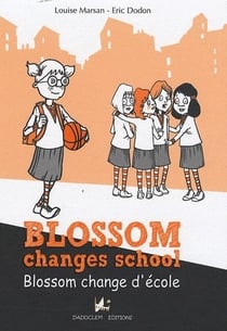 Blossom changes school - Blossom change d'école