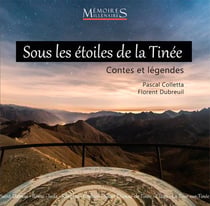 Sous les étoiles de la Tinée - contes & legendes