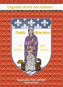 Sainte Geneviève - la prière qui sauve