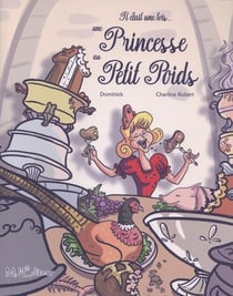 Il etait une fois une princesse au petit poids