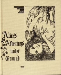 Les aventures d'Alice au coeur de la terre - Alice's adventures under ground