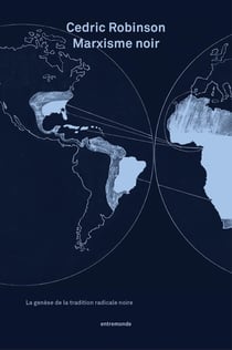 Marxisme noir - la genèse de la tradition radicale noire