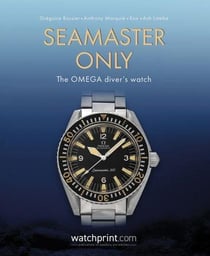 Seamaster only the omega diver's watch /anglais