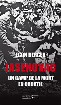 Jasenovac - témoignage sur un camp de la mort en Croatie