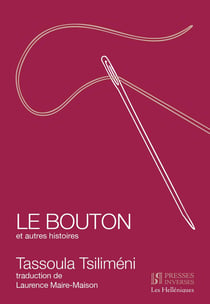 Le bouton et autres histoires : Nouvelles