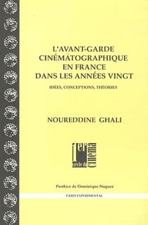 Avant-Garde Cinématographique en France dans les Années