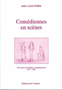 Comédiennes en scène - 1971/1991