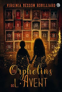 Les orphelins de l'avent t.1