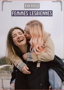 Femmes Lesbiennes : Histoires Érotiques Hard pour Adultes