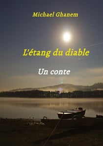 L'étang du diable : Un conte