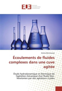 Ecoulements de fluides complexes dans une cuve agitee