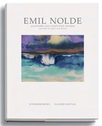 Emil nolde : anatomy of light and water