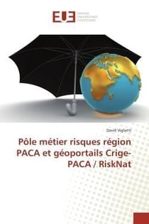 Pole metier risques region paca et geoportails crige-paca / risknat
