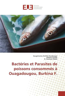 Bacteries et parasites de poissons consommes a ouagadougou, burkina f.